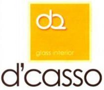 dq glass interior d'casso