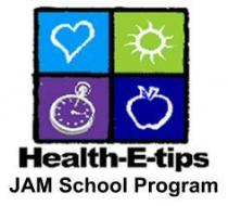 Health-E-tips JAM School Program