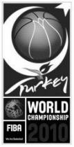 Turkey WORLD CHAMPIONSHIP 2010 FIBA We Are Basketball