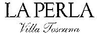 LA PERLA Villa Toscana