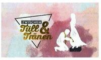 ZWISCHEN Tüll & Tränen