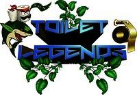 TOILET LEGENDS
