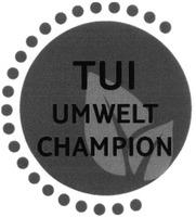 TUI UMWELT CHAMPION