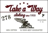 Take a Way clothing since 1950 278 REGISTERED T. M. 100% COTTON IS YOUR BEST GUARANTEE
