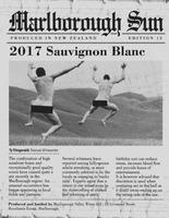 Marlborough Sun PRODUCED IN NEW ZEALAND EDITION 12 2017 Sauvignon Blanc Ty Fitzgerald: Feature Winewriter Produced and bottled by Marlborough Valley Wines Ltd.; 32 Liverpool Street, Riverlands Estate, Marlborough