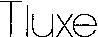 Tluxe