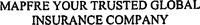 MAPFRE YOUR TRUSTED GLOBAL INSURANCE COMPANY