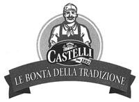 CASTELLI LE BONTA DELLA TRADIZIONE