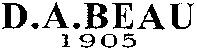 D.A.BEAU 1905