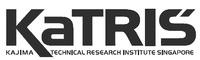 KaTRIS KAJIMA TECHNICAL RESEARCH INSTITUTE SINGAPORE