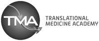 TMA TRANSLATIONAL MEDICINE ACADEMY