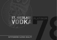 ST. NICOLAUS VODKA PLATINIUM 78 OUTSTANDING SLOVAK QUALITY