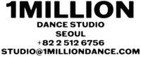 1MILLION DANCE STUDIO SEOUL +82 2 512 6756 STUDIO@1MILLIONDANCE.COM