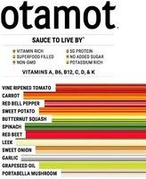 OTAMOT SAUCE TO LIVE BY VITAMIN RICH SUPERFOOD FILLED NON-GMO 5G PROTEIN NO ADDED SUGAR POTASSIUM RICH VITAMINS A, B6, B12, C, D, & K, VINE RIPENED TOMATO CARROT