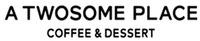 A TWOSOME PLACE COFFEE & DESSERT
