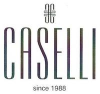 CASELLI since 1988