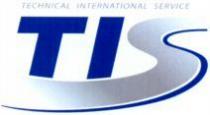 TIS TECHNICAL INTERNATIONAL SERVICE