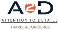 A2D ATTENTION TO DETAILS TRAVEL & CONCIERGE