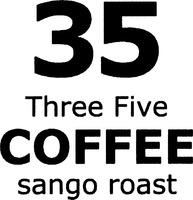 35 Three Five COFFEE sango roast