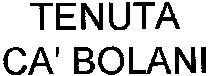 TENUTA CA' BOLANI