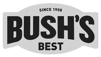 SINCE 1908 BUSH'S BEST