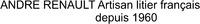 ANDRE RENAULT Artisan litier français depuis 1960