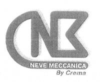 NM NEVE MECCANICA By Crema