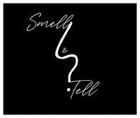 Smell & Tell