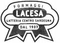 FORMAGGI LACESA LATTERIA CENTRO SARDEGNA DAL 1907