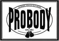 PROBODY ULTIMATE KNOCK-OUT WEAR EST. 1994