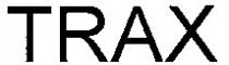 TRAX