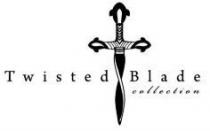 Twisted Blade collection