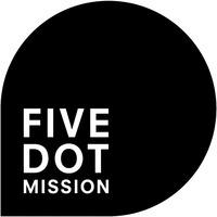 FIVE DOT MISSION