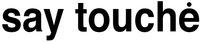 say touche