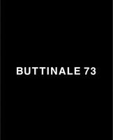 BUTTINALE 73
