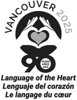 VANCOUVER 2025 90 YEARS Language of the Heart
