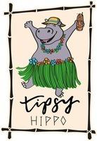 tipsy HIPPO