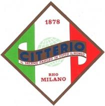 1878 CITTERIO IL SALAME FAMOSO IN TUTTO IL MONDO