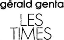 gérald genta LES TIMES