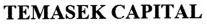 TEMASEK CAPITAL