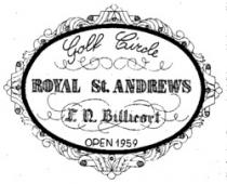 Golf Circle ROYAL St. ANDREWS F. N. Billicort OPEN 1959