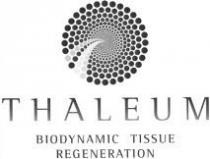 THALEUM BIODYNAMIC TISSUE REGENERATION
