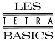 LES TETRA BASICS
