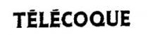 TÉLÉCOQUE