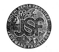 JSF JEUX SANS FRONTIERES GIOCHI SENZA FRONTIERE