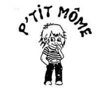P'TIT MÔME