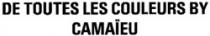 DE TOUTES LES COULEURS BY CAMAÏEU