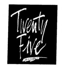 Twenty Five