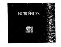 NOIR ÉPICES