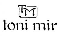 TM toni mir